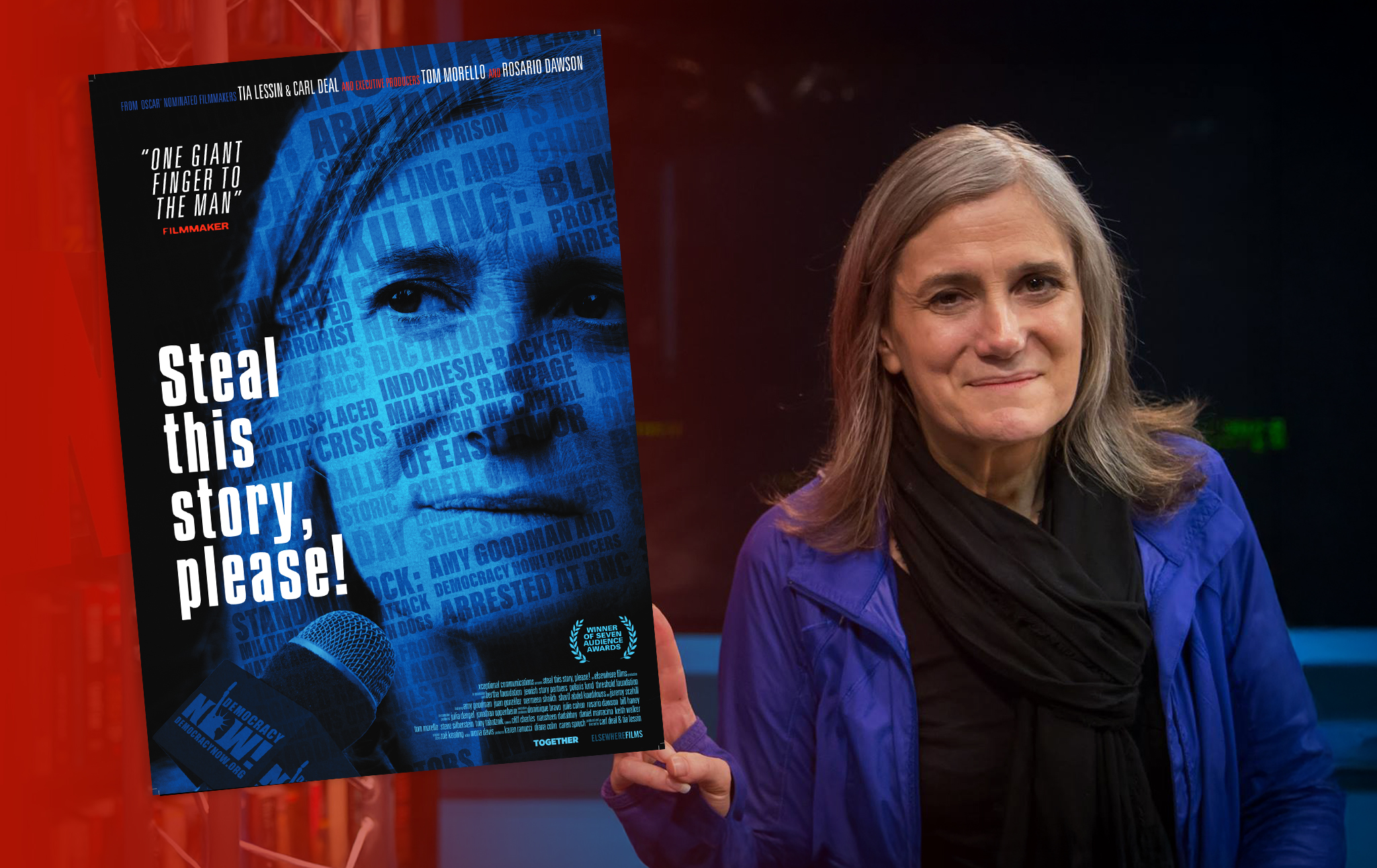 Amy Goodman on Telling the Stories Power Wants Buried
